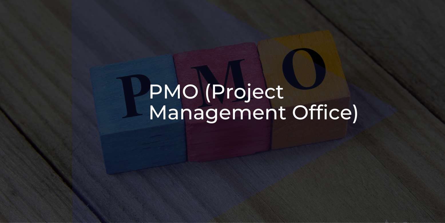 PMO (Project Management Office) : le guide complet
